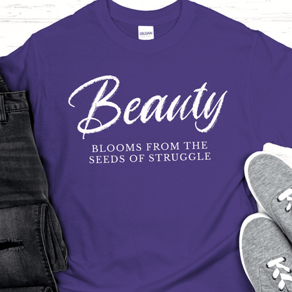 Beauty Blooms From The Seeds of Struggle | Recovery Tee
